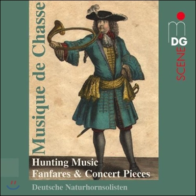 Deutsche Naturhornsolisten 사냥 음악과 팡파레 (Hunting Music - Fanfares &amp; Concert Pieces)