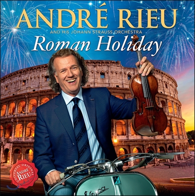 Andre Rieu 앙드레 류 - 로마의 휴일 (Roman Holiday)