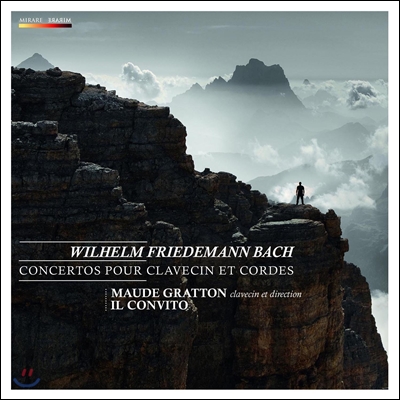 Maude Gratton / Il Convito W.F. 바흐: 하프시코드 협주곡 (W.F. Bach: Harpsichord Concertos) 모드 그라통, 일 콘비토