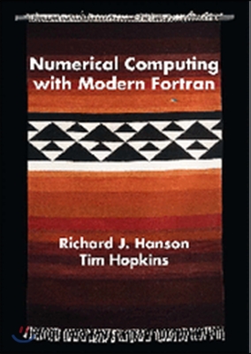 Numerical Computing with Modern FORTRAN