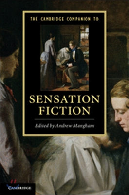 The Cambridge Companion to Sensation Fiction