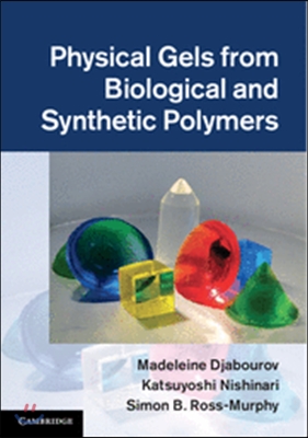 Physical Gels from Biological and Synthetic Polymers