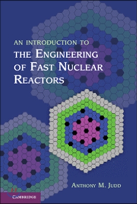 An Introduction to the Engineering of Fast Nuclear Reactors