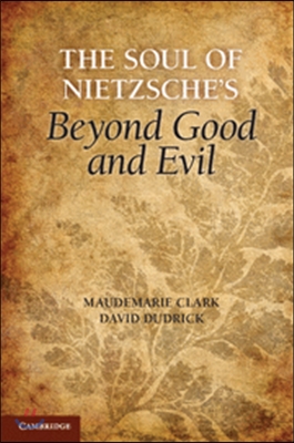 The Soul of Nietzsche's Beyond Good and Evil