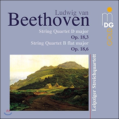 Leipziger Streichquartett 베토벤: 현악 사중주 Op.18, 3 & Op.18, 6 (Beethoven: String Quartets)