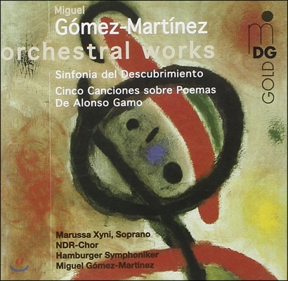 Miguel Gomez-Martinez 미구엘 고메즈-마르티네즈: 관현악 작품집 (Gomez-Martinez: Orchestral Works)