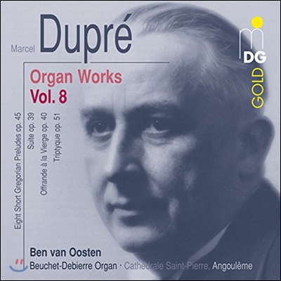 Ben van Oosten 마르셀 뒤프레: 오르간 작품집 8 (Marcel Dupre: Organ Works Vol.8)