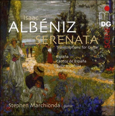 Stephen Marchionda 알베니즈: 세레나타 - 기타 독주 편곡 (Albeniz: Serenata - Transcriptions for Guitar)