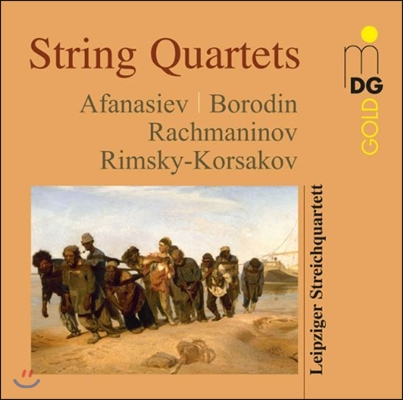 Leipziger Streichquartett 러시아의 현악 사중주 - 보로딘 / 라흐마니노프 / 림스키코르사코프 (Russian String Quartets - Borodin / Rachmaninov / Rimsky-Korsakov)