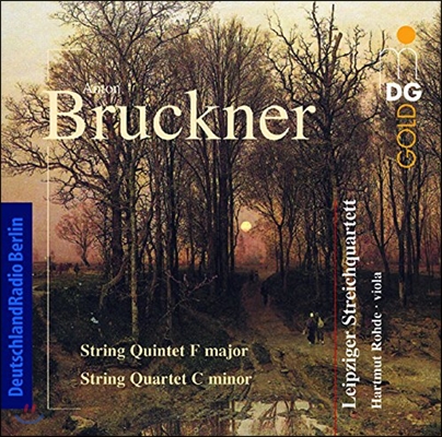 Leipziger Streichquartett 브루크너: 현악 오중주, 사중주 (Anton Bruckner: String Quintet, String Quartet)