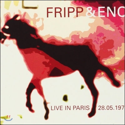 Robert Fripp & Brain Eno - Live In Paris 28.05.1975 (Deluxe Edition)
