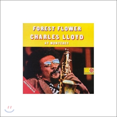 Charles Lloyd - Forest Flower / Soundtrack