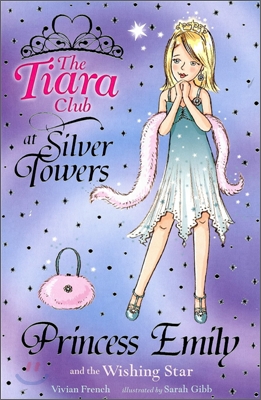 The Tiara Club #12 : Princess Emily and the Wishing Star (Book+CD)
