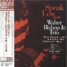 Walter Bishop Jr. Trio - Speak Low Again (일본수입)