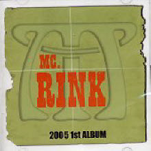 엠씨 링크 (MC. Rink) - 2005 1st Album (미개봉)