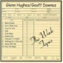 Glenn Hughes, Geoff Downes - The Work Tapes (수입/미개봉)