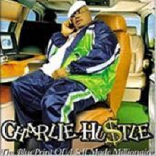 E-40 - Charlie Hustle : The Blue Print Of A Self-made Mil (수입/미개봉)