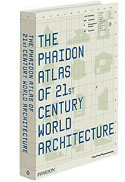 Phaidon Atlas of 21st Century World Architecture