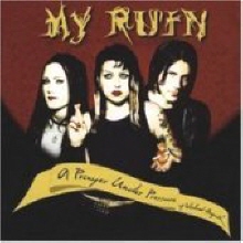 My Ruin - A Prayer Under Pressure Of Violent Anguish