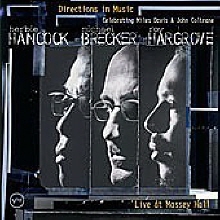 Herbie Hancock, Michael Brecker, Roy Hargrove - Directions In Music - Celebrating Miles Davis & John Coltrane (미개봉)