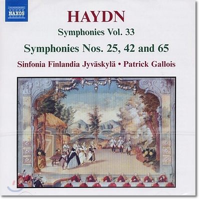 Patrick Gallois 하이든: 교향곡 33집 - 25, 42, 65번 (Haydn: Symphonies Nos.25, 42, 65)