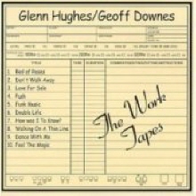 Glenn Hughes, Geoff Downes - The Work Tapes (수입)