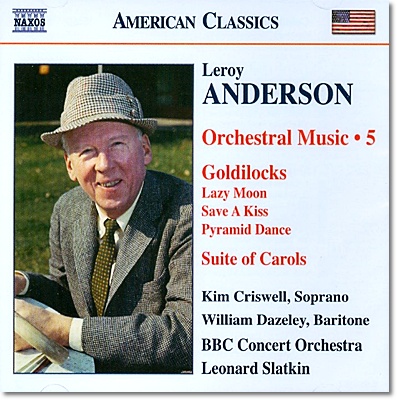 Leonard Slatkin 르로이 앤더슨: 뮤지컬 금발미녀 발췌, 캐럴 모음곡 (Leroy Anderson: Orchestral Music Volume 5)