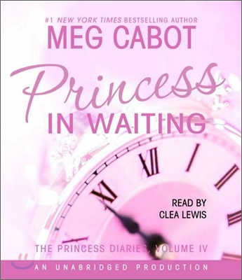 The Princess Diaries 4 : Princess in Waiting (Audio CD)