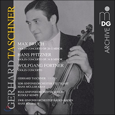 Gerhard Taschner 게하르트 타슈너 - 브루흐 / 피츠너 / 포트너: 바이올린 협주곡 (Bruch / Pfitzner / Fortner: Violin Concertos)
