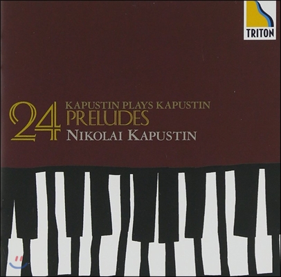 Nikolai Kapustin 니콜라이 카푸스틴: 24개의 재즈 스타일의 프렐류드 (Nikolai Kapustin: 24 Preludes in Jazz Style Op.53)