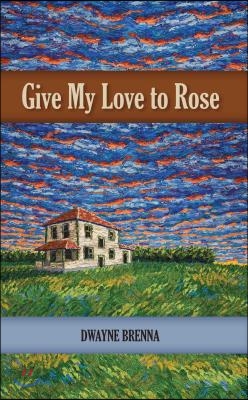 Give My Love to Rose