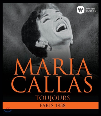 Maria Callas 마리아 칼라스 - 1958년 파리 실황 (Toujours - Paris 1958)