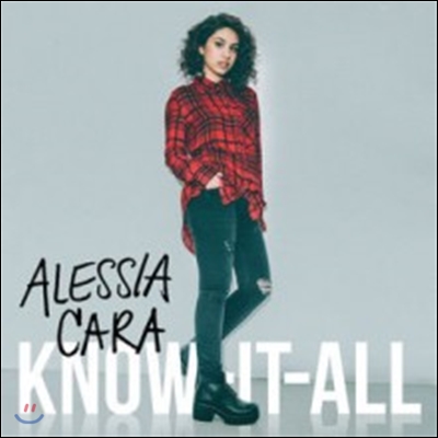 Alessia Cara (알리시아 카라) - 1 Know It All