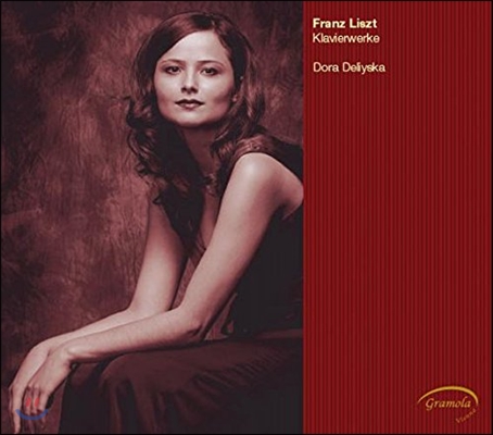 Dora Deliyska 리스트: 피아노 작품집 (Liszt: Piano Works)