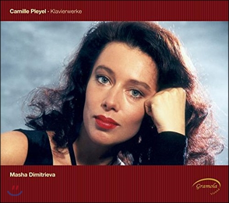 Masha Dimitrieva 카미유 플레옐: 피아노 작품집 - 포르테피아노 연주 (Camille Pleyel: Piano Works)