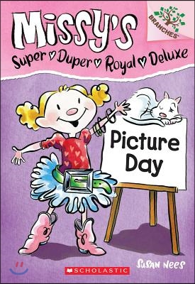 Missy's Super Duper Royal Deluxe #1 : Picture Day 