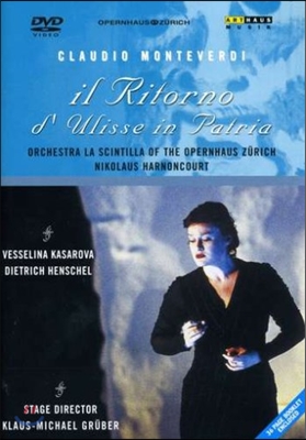 Nikolaus Harnoncourt / Vesselina Kasarova 몬테베르디: 율리시즈의 귀환 (Monteverdi: Il Ritorno d'Ulisse in Patria) 베셀리나 카사로바, 니콜라우스 아르농쿠르