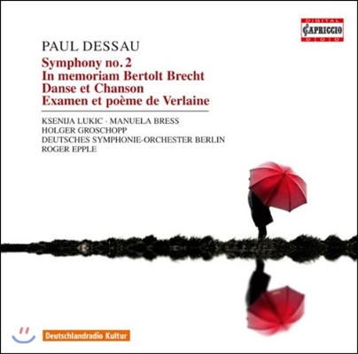 Roger Epple 폴 데사우: 교향곡 2번, 브레히트 추모곡 외 (Paul Dessau: Symphony No.2, In Memoriam Bertolt Brecht)