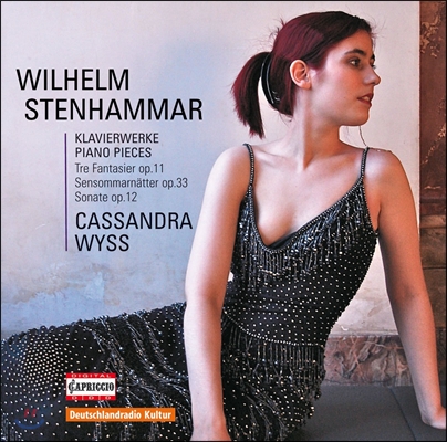 Cassandra Wyss 빌헬름 스텐함마르: 피아노 작품집 (Stenhammar: Piano Works)