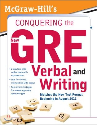 McGraw-Hill&#39;s Conquering the New GRE Verbal and Writing