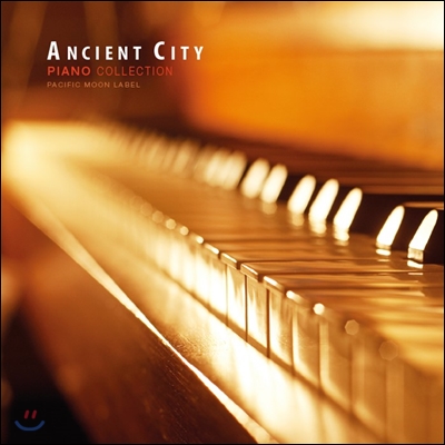 피아노 컬렉션 - 고대의 도시 (Piano Collection - Ancient City)