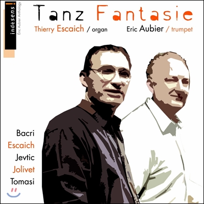 Eric Aubier / Thierry Escaich 에릭 오비에와 티에리 에스카이흐의 트럼펫 &amp; 오르간 이중주 - 탄츠 판타지 (Tanz Fantasie)