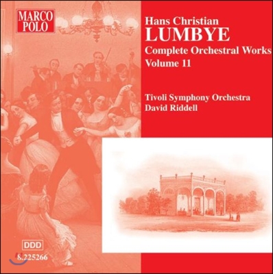 David Riddell 한스 크리스티안 룸바이: 관현악 작품 전집 11 (Hans Christian Lumbye: Complete Orchestral Works Vol.11)