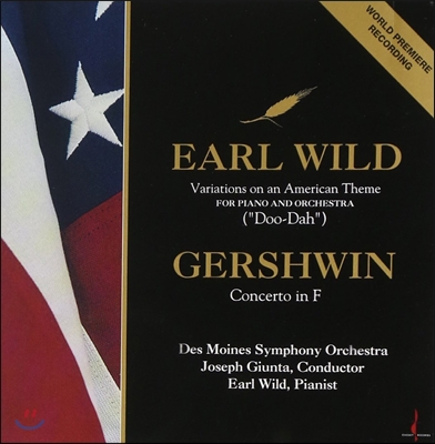 Eral Wild 얼 와일드: 아메리칸 주제 변주곡 / 거쉰: 피아노 협주곡 (E. Wild: American Variations ' Doo-Dah' / Gershwin: Concerto In F)