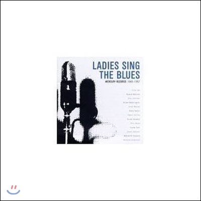 [중고] V.A. / Ladies Sing The Blues: Mercury Records 1945-1957 (2CD/수입)