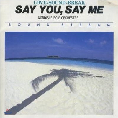 [중고] Nordisle Bois Orchestre / Love-Sound-Break : Say You, Say Me (일본반/30cy1002)