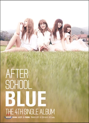 애프터 스쿨 (After School) / The 4th Single Album : Blue (미개봉)