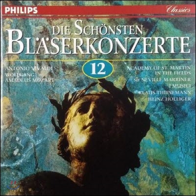 [중고] I Musici, Klaus Thunemann, Heinz Holliger, Neville Marriner / Vivaldi, Mozart - DIE SCH&amp;Ouml;NSTEN BL&amp;Auml;SERKONZERTE 12 (수입/4340652)