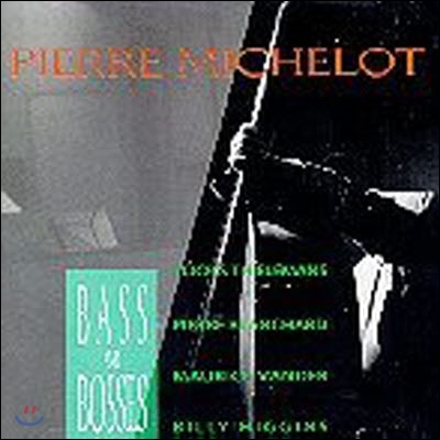 [중고] Pierre Michelot / Bass And Bosses (수입)
