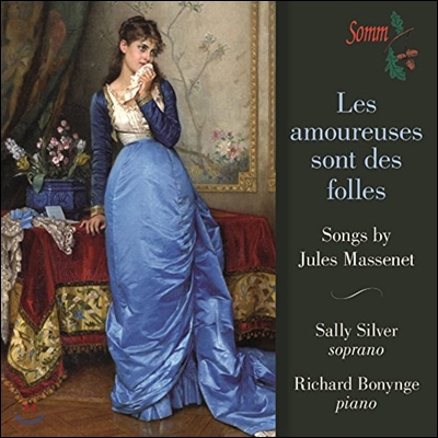 Sally Silver / Richard Bonynge 줄 마스네: 가곡집 (Songs by Jules Massenet)